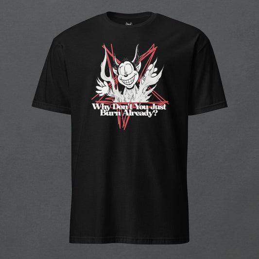 Burn Already Unisex T-Shirt - Pale Blood Store