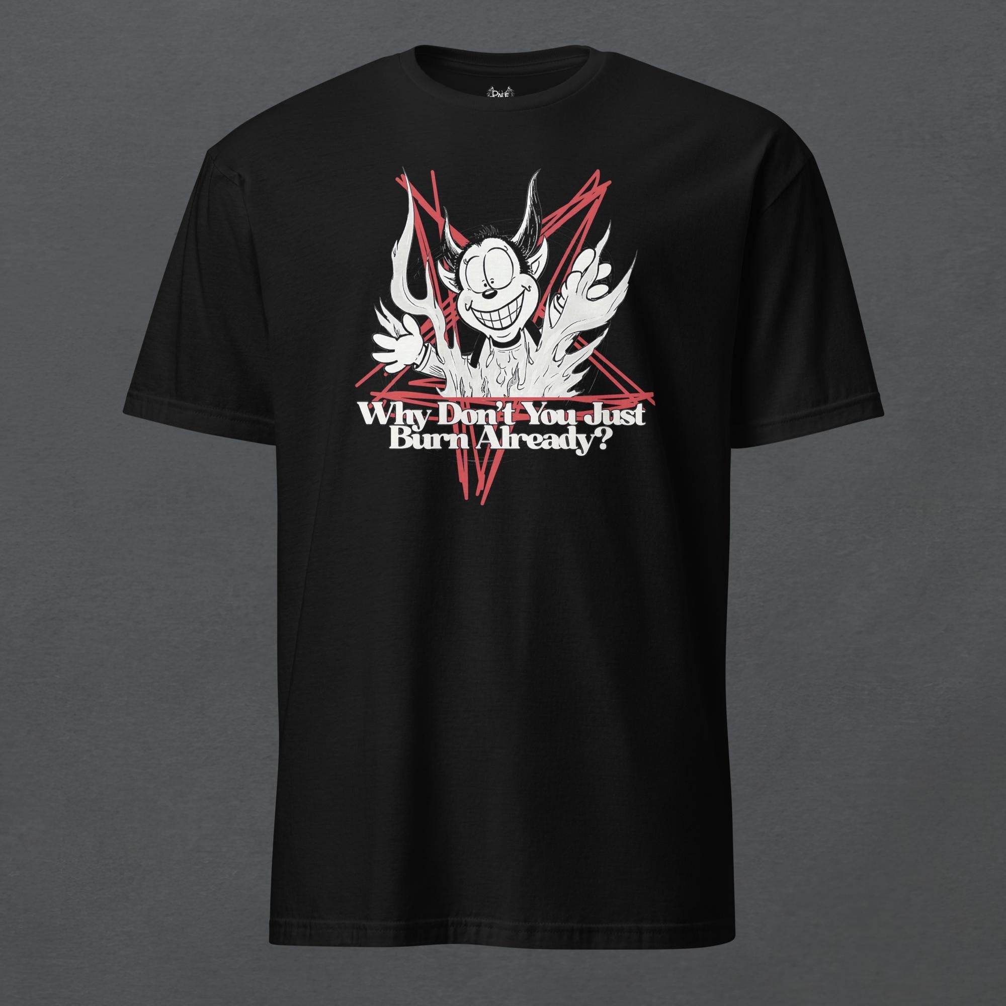 Burn Already Unisex T-Shirt - Pale Blood Store