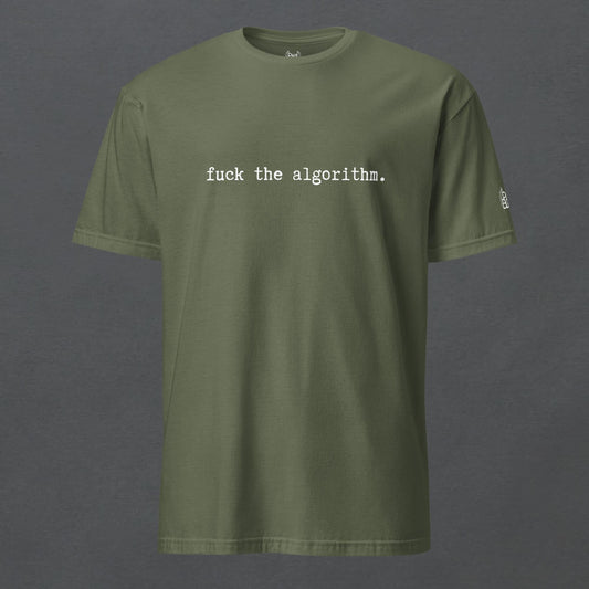 Fuck the Algorithm T-Shirt - Pale Blood Store