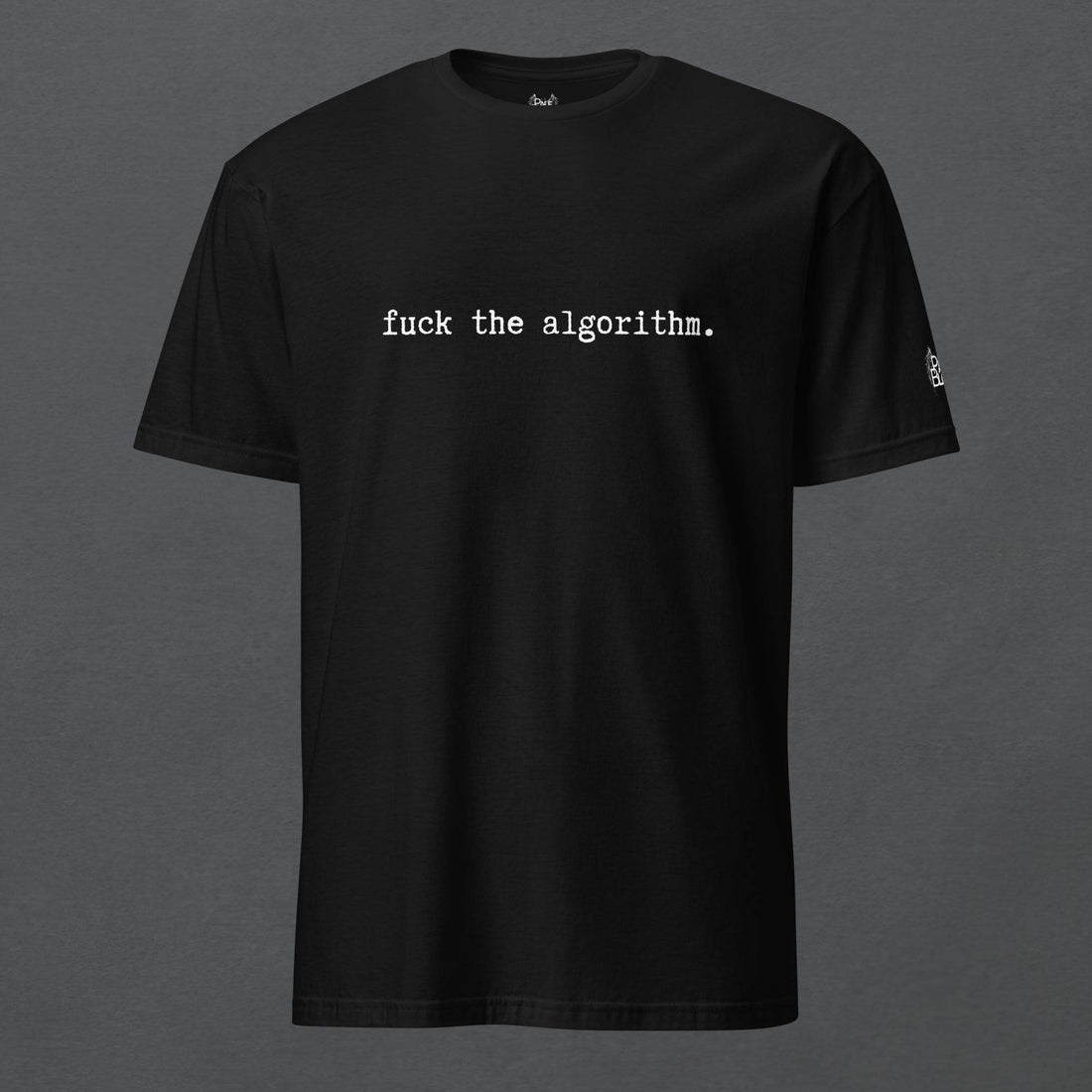 Fuck the Algorithm Unisex T-Shirt - Pale Blood Store